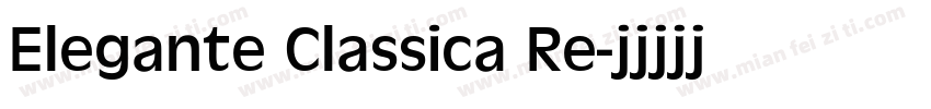 Elegante Classica Re字体转换